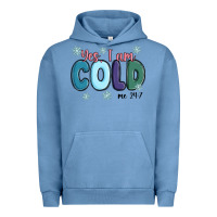 Pigment Pebble Blue yes i am cold Urban Hoodie - MaliasSmallBusiness