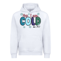 White yes i am cold Urban Hoodie - MaliasSmallBusiness