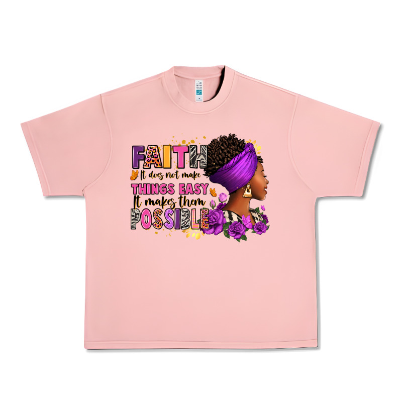 Faith It Does Not Make Things Easy Urban Heavy Tee by RanaPortraitStore | Teevron