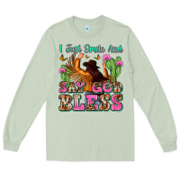 I Just Smile And Say God Bless Long Sleeve Tee | Teevron