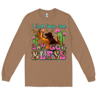 Toasted Coconut i just smile and say god bless Long Sleeve Tee - Zillion Design Studio