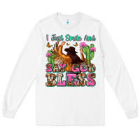 White i just smile and say god bless Long Sleeve Tee - Zillion Design Studio
