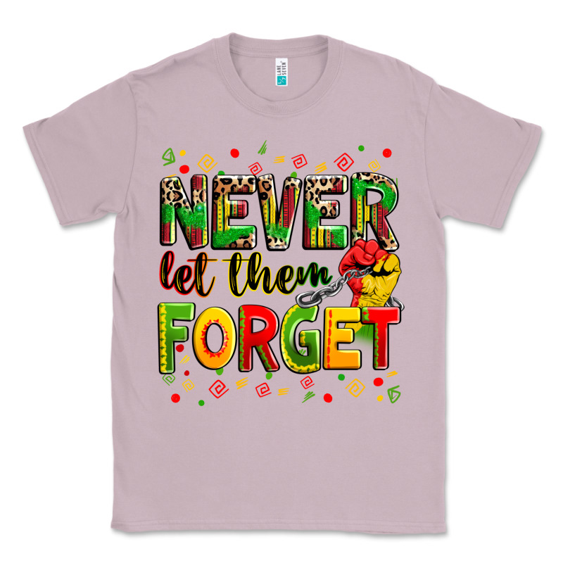 Never Let Them Forget Classic Tee by Zillion Design Studio | Teevron