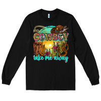 Black cowboy take me away Long Sleeve Tee - Zillion Design Studio