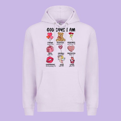 God Says I Am Valentine's Day Premium Hoodie Designed By Maliassmallbusiness