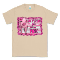 Mushroom in october we wear pink pig Classic Tee - RanaPortraitStore