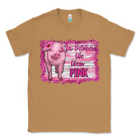 Toasted Coconut in october we wear pink pig Classic Tee - RanaPortraitStore