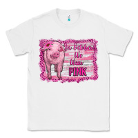 White in october we wear pink pig Classic Tee - RanaPortraitStore