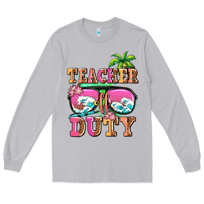Teacher Off Duty Long Sleeve Tee by AdoDesignShop | Teevron