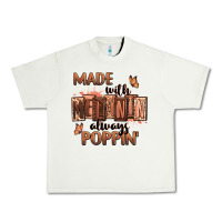 Pistachio Made with melanin always poppin' Urban Heavy Tee - RanaPortraitStore