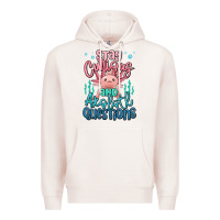 Pale Pink stay curious and axolotl questions Premium Hoodie - MaliasSmallBusiness