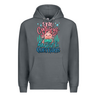Rock stay curious and axolotl questions Premium Hoodie - MaliasSmallBusiness