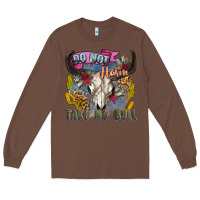 Do Not Harm Take No Bull Cow Skull Long Sleeve Tee | Teevron