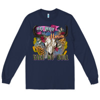 Navy do not harm take no bull cow skull Long Sleeve Tee - Zillion Design Studio