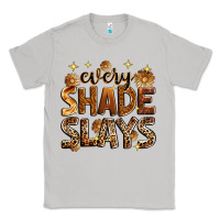 Moon Dust every shade slays Classic Tee - Zillion Design Studio