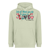 Matcha let all that you do be done in love Heavyweight Hoodie - JahusDesignShop