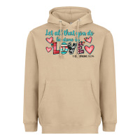 Mushroom let all that you do be done in love Heavyweight Hoodie - JahusDesignShop