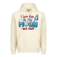 I Love You To The Moon And Back Premium Hoodie | Teevron