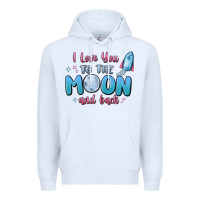 White i love you to the moon and back Premium Hoodie - MaliasSmallBusiness