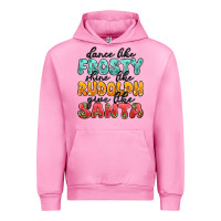 Fuchsia Pink dance like frosty shine like rudolph give like san Urban Hoodie - MaliasSmallBusiness