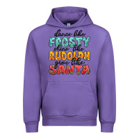 Dance Like Frosty Shine Like Rudolph Give Like San Urban Hoodie | Teevron