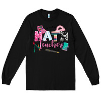 Black math teacher Long Sleeve Tee - AdoDesignShop