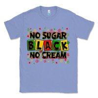 Colony Blue no sugar no cream black Classic Tee - Zillion Design Studio