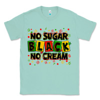 Seafoam no sugar no cream black Classic Tee - Zillion Design Studio