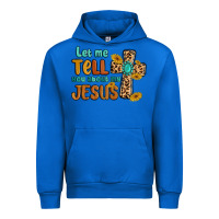 Cobalt let me tell you about my jesus Urban Hoodie - MaliasSmallBusiness