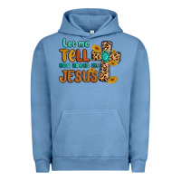 Pigment Pebble Blue let me tell you about my jesus Urban Hoodie - MaliasSmallBusiness