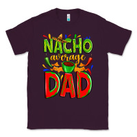Plum nacho average dad Classic Tee - Zillion Design Studio