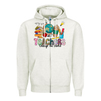 Oatmeal Heather Teachers Change The World Zipper Hoodie - CowhideDigitalArt