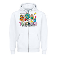 White Teachers Change The World Zipper Hoodie - CowhideDigitalArt