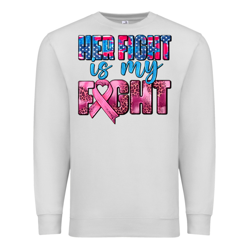 Her Fight Is My Fight Premium Sweatshirt by AdoDesignShop | Teevron
