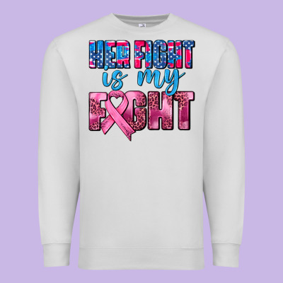Her Fight Is My Fight Premium Sweatshirt Designed By Adodesignshop