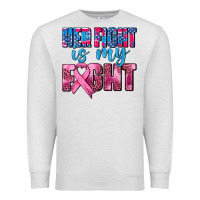 Oatmeal Heather her fight is my fight Premium Sweatshirt - AdoDesignShop