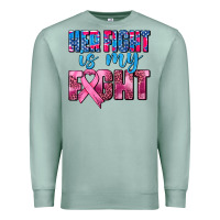 Seafoam her fight is my fight Premium Sweatshirt - AdoDesignShop