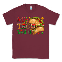 Burgundy Let's Taco 'Bout It Classic Tee - texasbilliewilder
