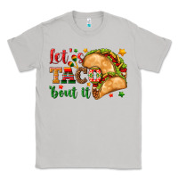 Moon Dust Let's Taco 'Bout It Classic Tee - texasbilliewilder