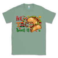 Sage Let's Taco 'Bout It Classic Tee - texasbilliewilder