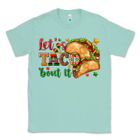 Seafoam Let's Taco 'Bout It Classic Tee - texasbilliewilder