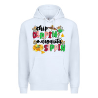 White chip dippin' margarita sippin Premium Hoodie - MaliasSmallBusiness
