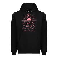 Black spririt religious quote Premium Hoodie - MaliasSmallBusiness