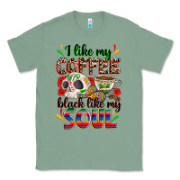 Sage i like my coffee black like my soul Classic Tee - Zillion Design Studio