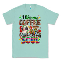 Seafoam i like my coffee black like my soul Classic Tee - Zillion Design Studio