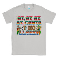 Moon Dust Ay Ay Ay Ay Canta y No Llores Classic Tee - texasbilliewilder
