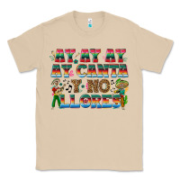 Mushroom Ay Ay Ay Ay Canta y No Llores Classic Tee - texasbilliewilder
