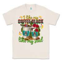 Natural I Like My Coffee Black Like My Soul Classic Tee - texasbilliewilder