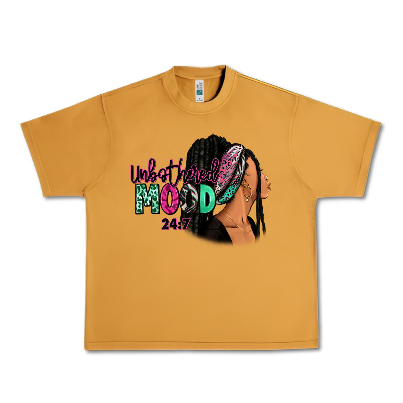 Unbothered Mood 24:7 Urban Heavy Tee by RanaPortraitStore | Teevron