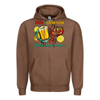 Chestnut beer&crawfish that's why i'm here Zipper Hoodie - FaDigitalArtStudio